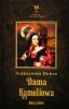 DAMA KAMELIOWA - Aleksander Dumas
